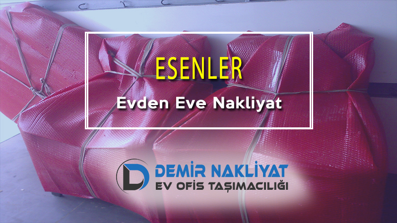 Esenler Evden Eve Nakliyat