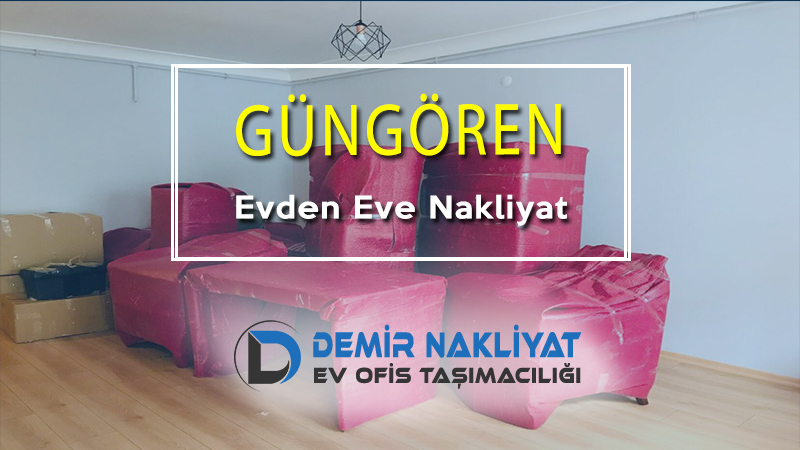 Güngören Evden Eve Nakliyat